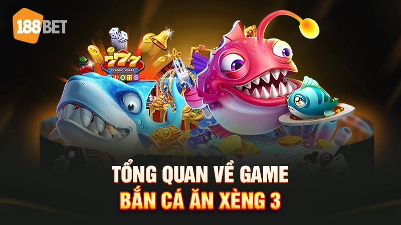 Game bắn cá xèng 3